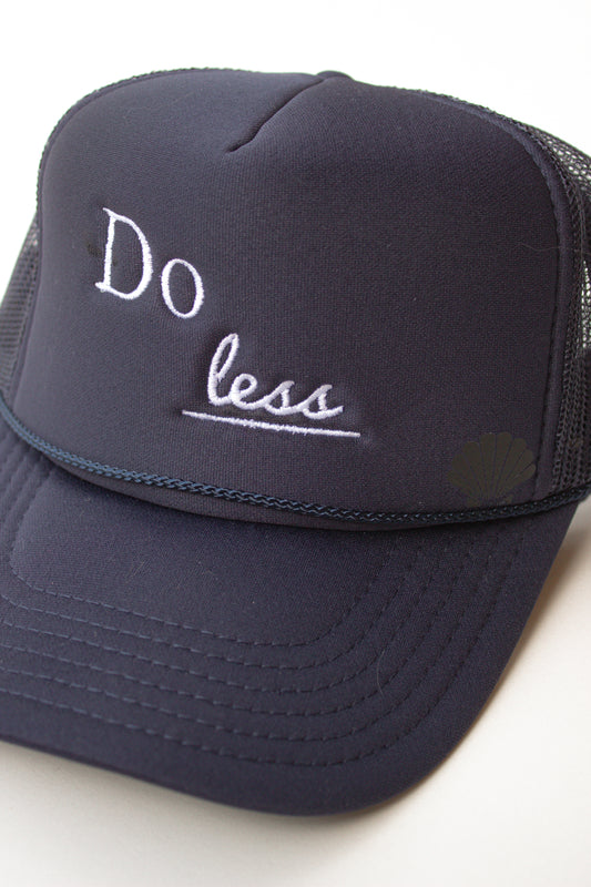 Do Less Trucker Hat