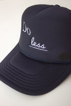 Do Less Trucker Hat